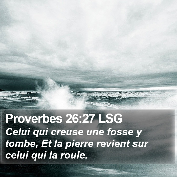 Proverbes 26:27 LSG Bible Study