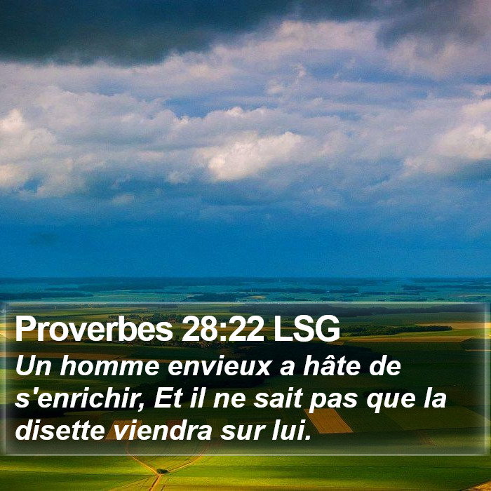 Proverbes 28:22 LSG Bible Study