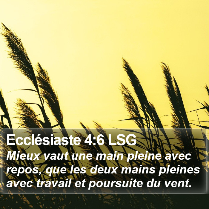 Ecclésiaste 4:6 LSG Bible Study