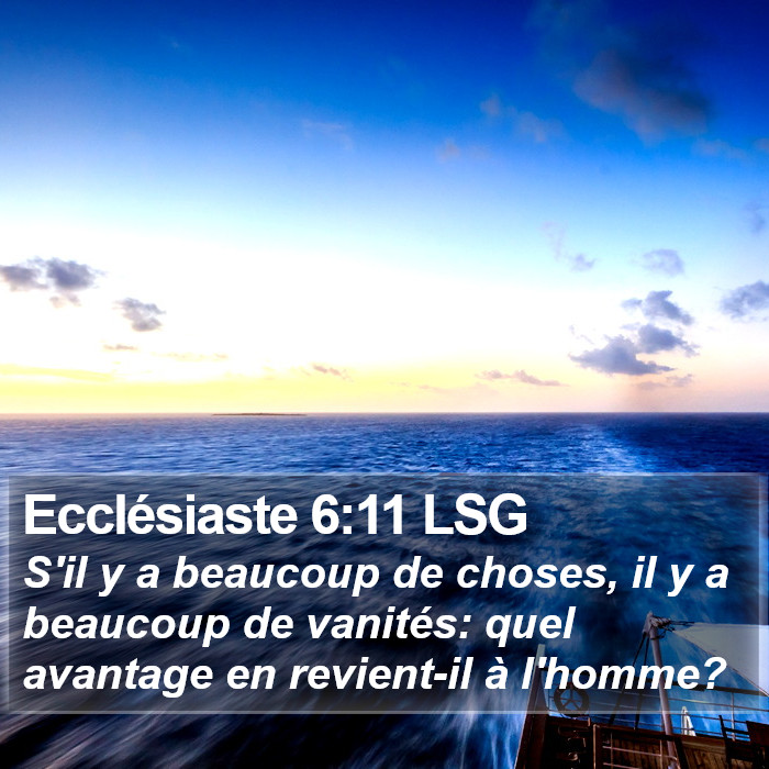 Ecclésiaste 6:11 LSG Bible Study