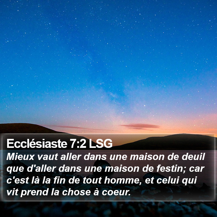 Ecclésiaste 7:2 LSG Bible Study