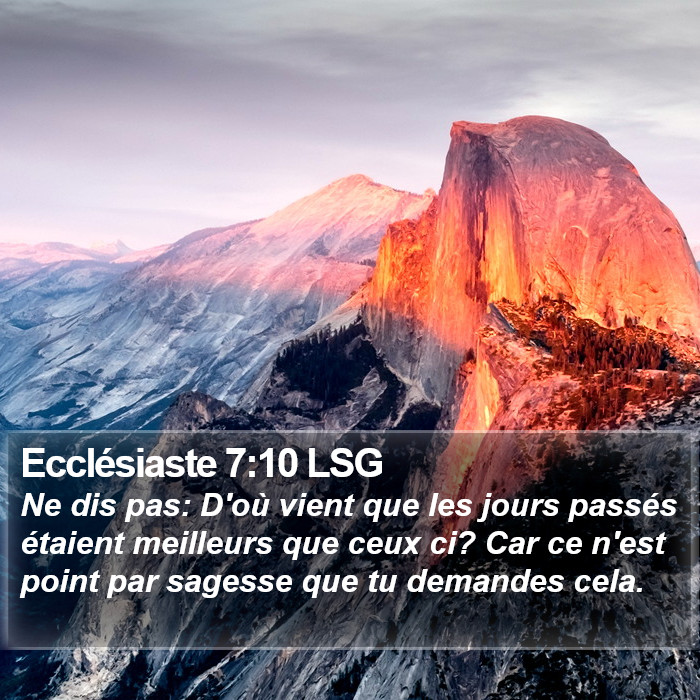 Ecclésiaste 7:10 LSG Bible Study