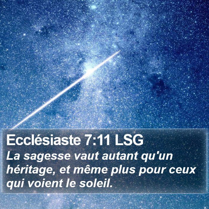 Ecclésiaste 7:11 LSG Bible Study