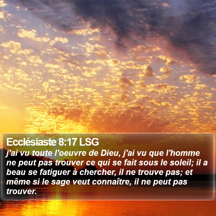 Ecclésiaste 8:17 LSG Bible Study