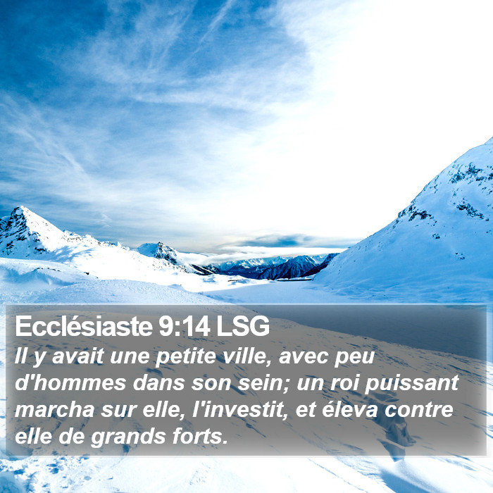 Ecclésiaste 9:14 LSG Bible Study