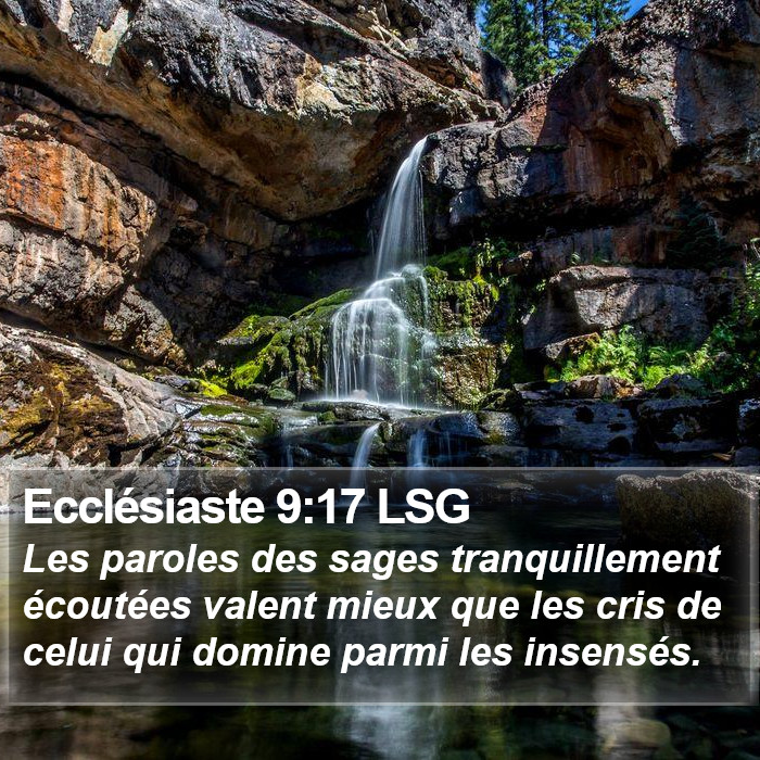 Ecclésiaste 9:17 LSG Bible Study