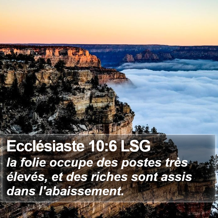 Ecclésiaste 10:6 LSG Bible Study