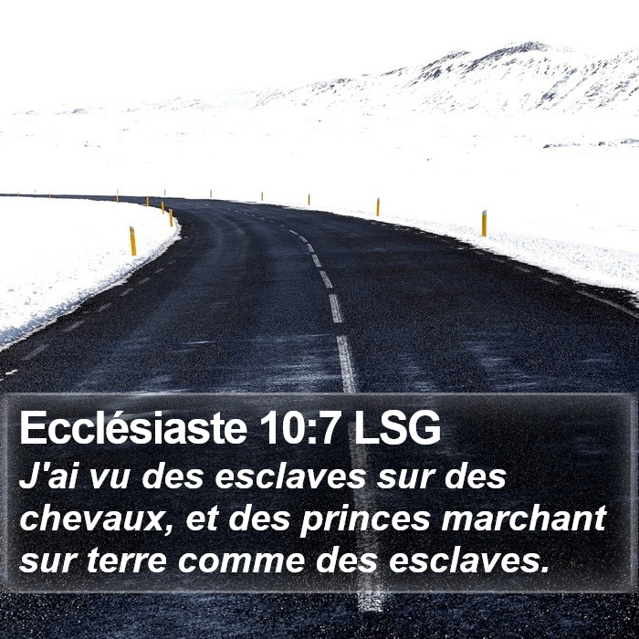 Ecclésiaste 10:7 LSG Bible Study