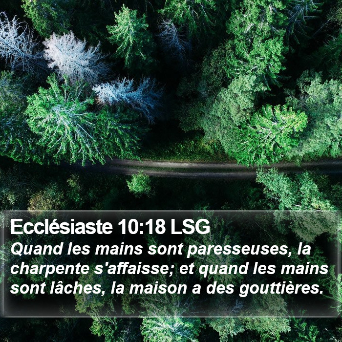 Ecclésiaste 10:18 LSG Bible Study