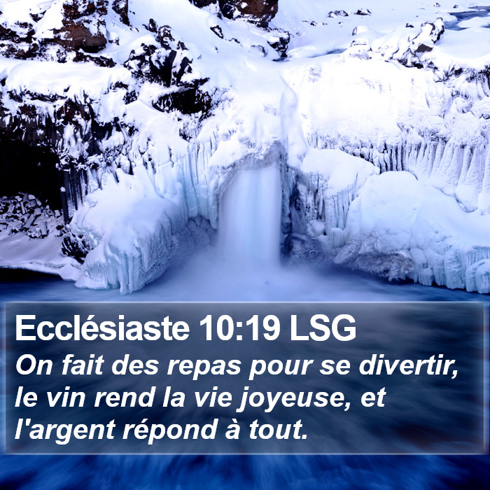 Ecclésiaste 10:19 LSG Bible Study