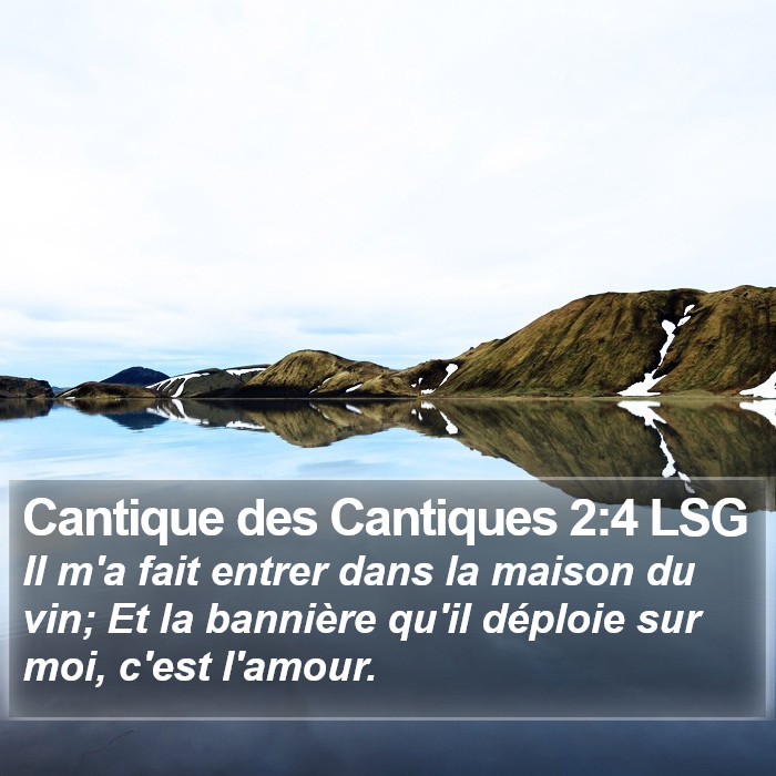 Cantique des Cantiques 2:4 LSG Bible Study