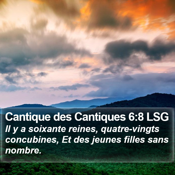 Cantique des Cantiques 6:8 LSG Bible Study