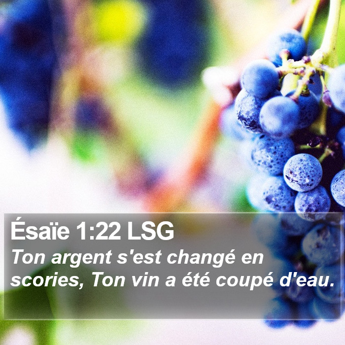 Ésaïe 1:22 LSG Bible Study