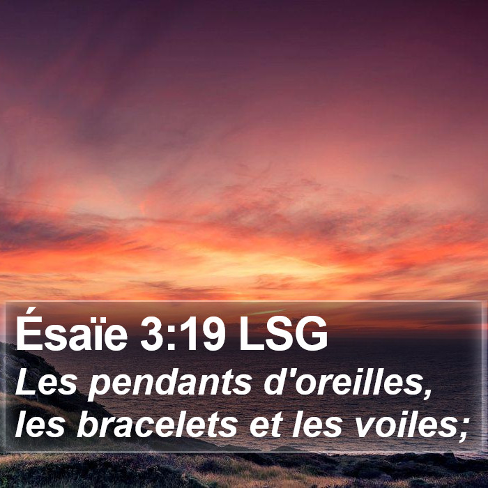 Ésaïe 3:19 LSG Bible Study