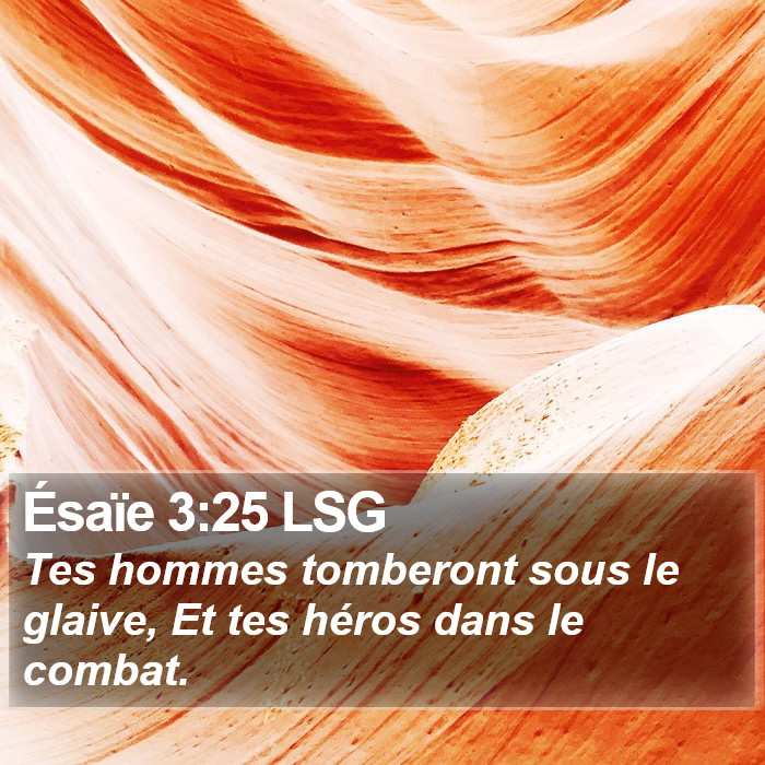 Ésaïe 3:25 LSG Bible Study