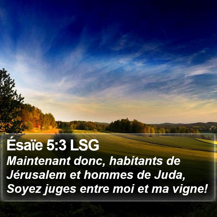 Ésaïe 5:3 LSG Bible Study