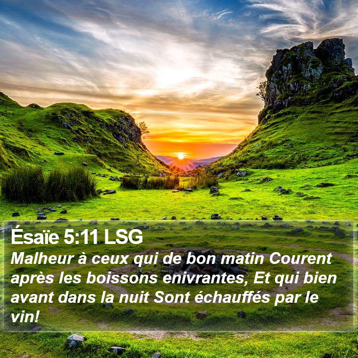 Ésaïe 5:11 LSG Bible Study