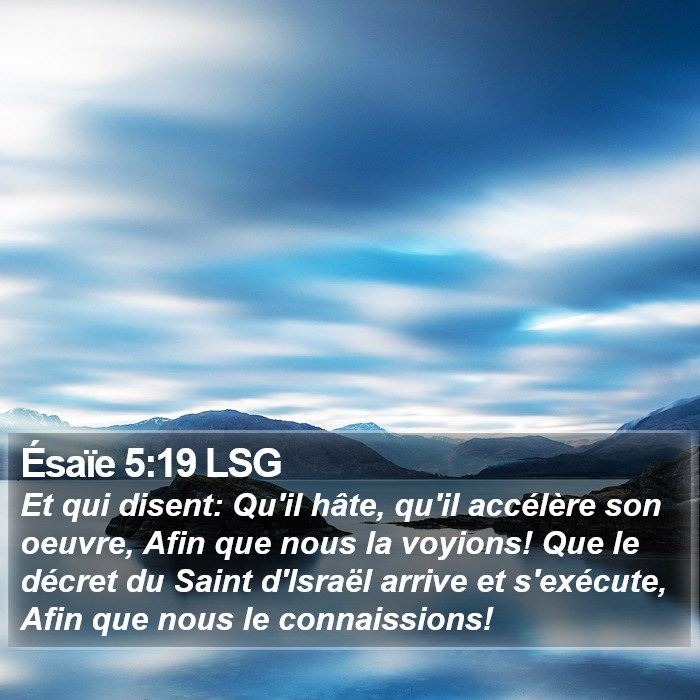 Ésaïe 5:19 LSG Bible Study