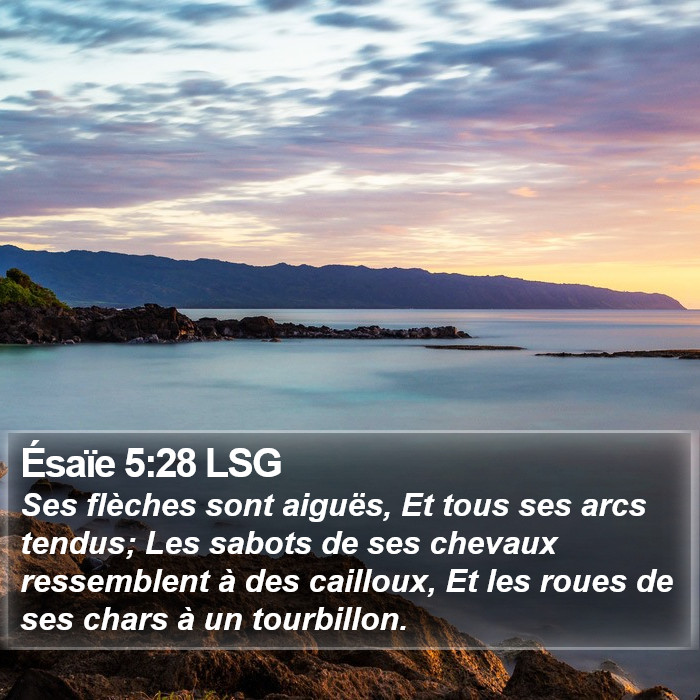 Ésaïe 5:28 LSG Bible Study