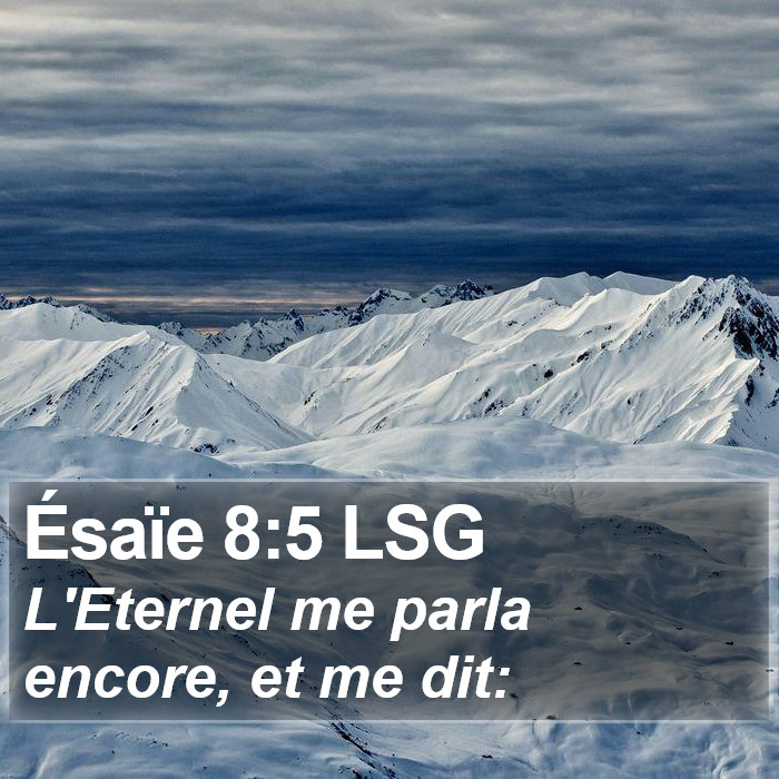 Ésaïe 8:5 LSG Bible Study