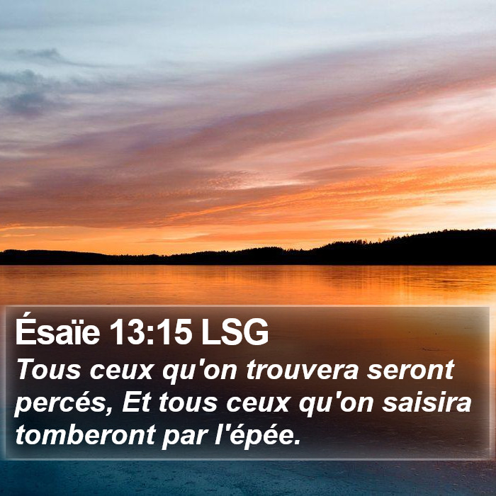 Ésaïe 13:15 LSG Bible Study