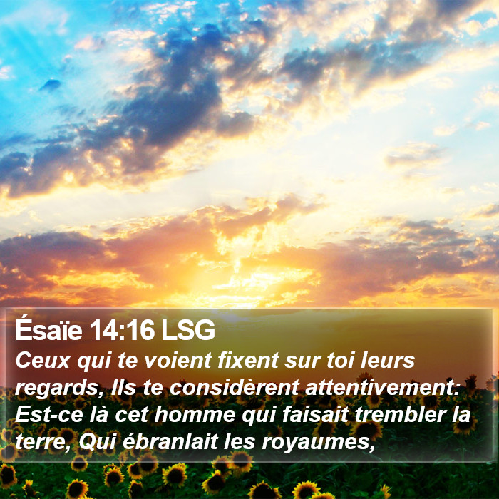 Ésaïe 14:16 LSG Bible Study