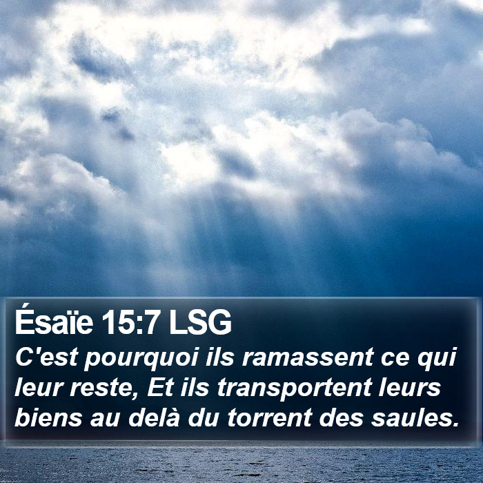 Ésaïe 15:7 LSG Bible Study