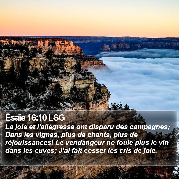 Ésaïe 16:10 LSG Bible Study