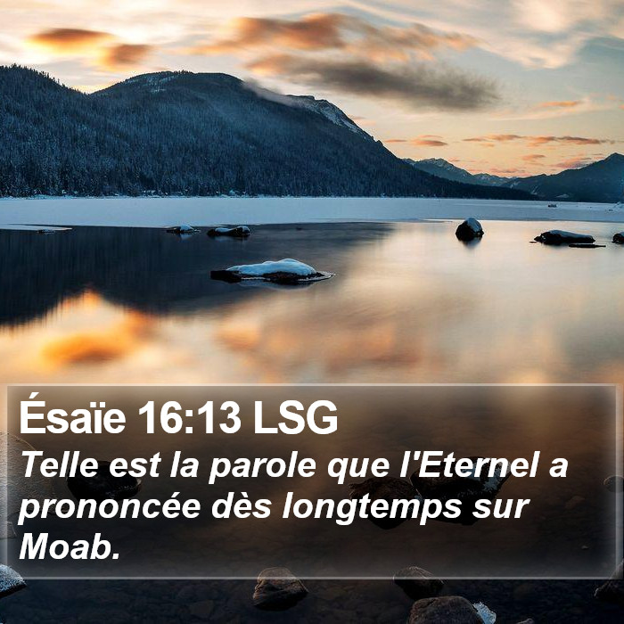 Ésaïe 16:13 LSG Bible Study