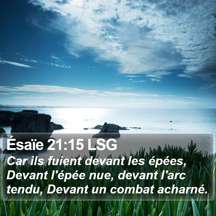 Ésaïe 21:15 LSG Bible Study