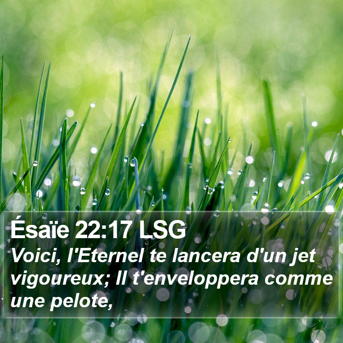 Ésaïe 22:17 LSG Bible Study