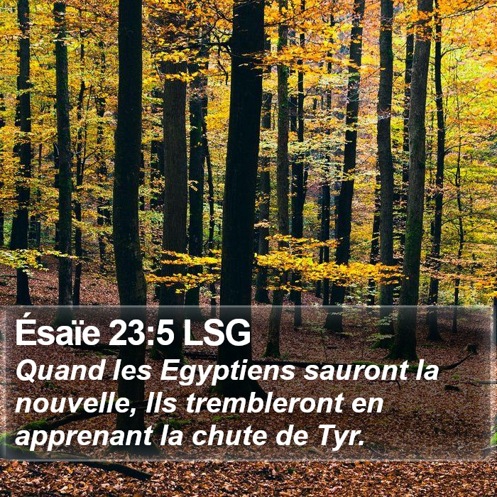 Ésaïe 23:5 LSG Bible Study