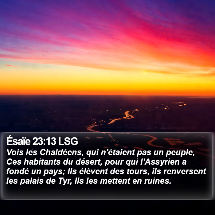 Ésaïe 23:13 LSG Bible Study