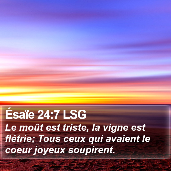 Ésaïe 24:7 LSG Bible Study