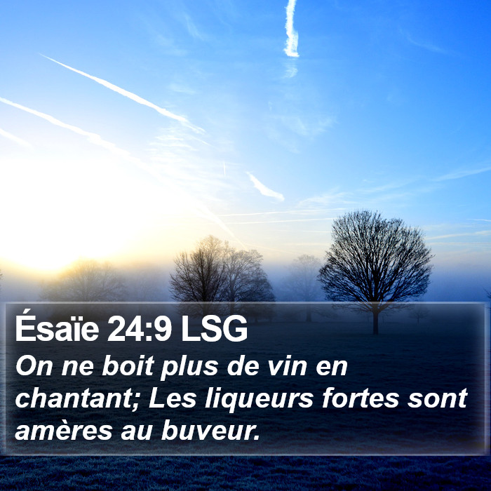 Ésaïe 24:9 LSG Bible Study