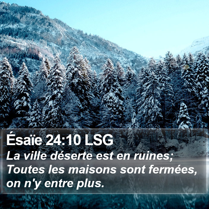 Ésaïe 24:10 LSG Bible Study