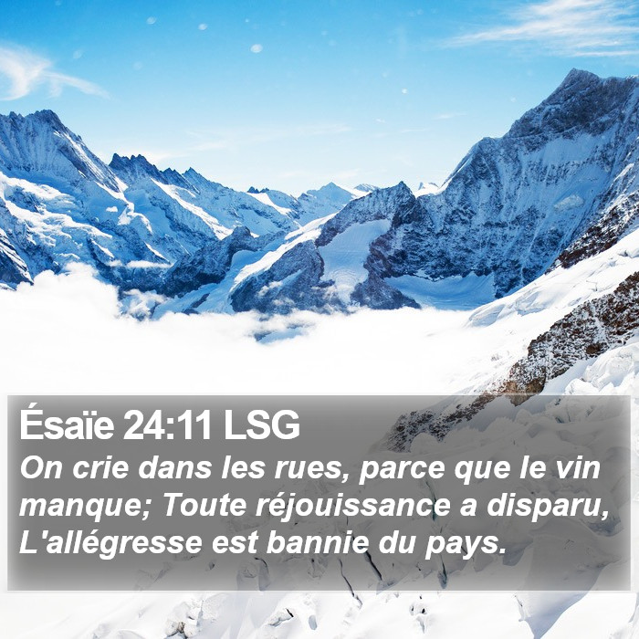 Ésaïe 24:11 LSG Bible Study