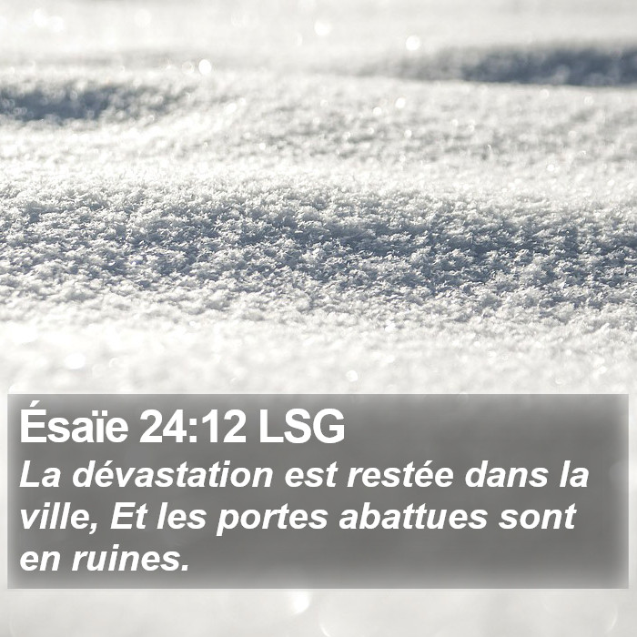 Ésaïe 24:12 LSG Bible Study