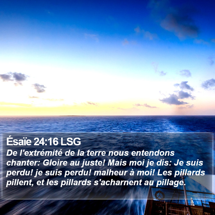 Ésaïe 24:16 LSG Bible Study