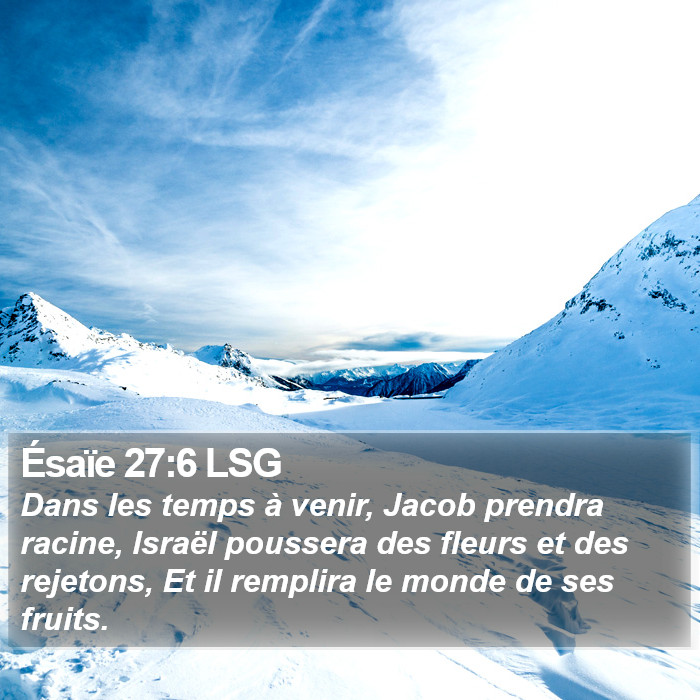 Ésaïe 27:6 LSG Bible Study