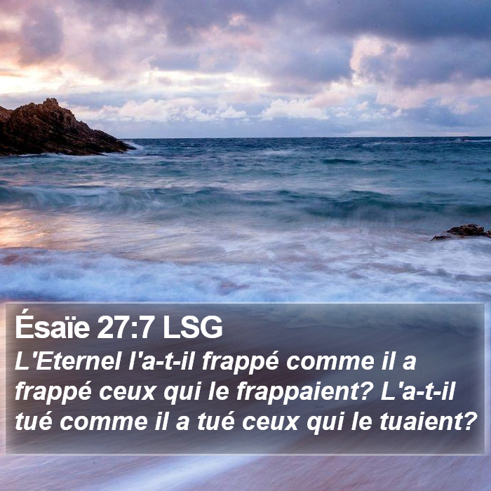 Ésaïe 27:7 LSG Bible Study