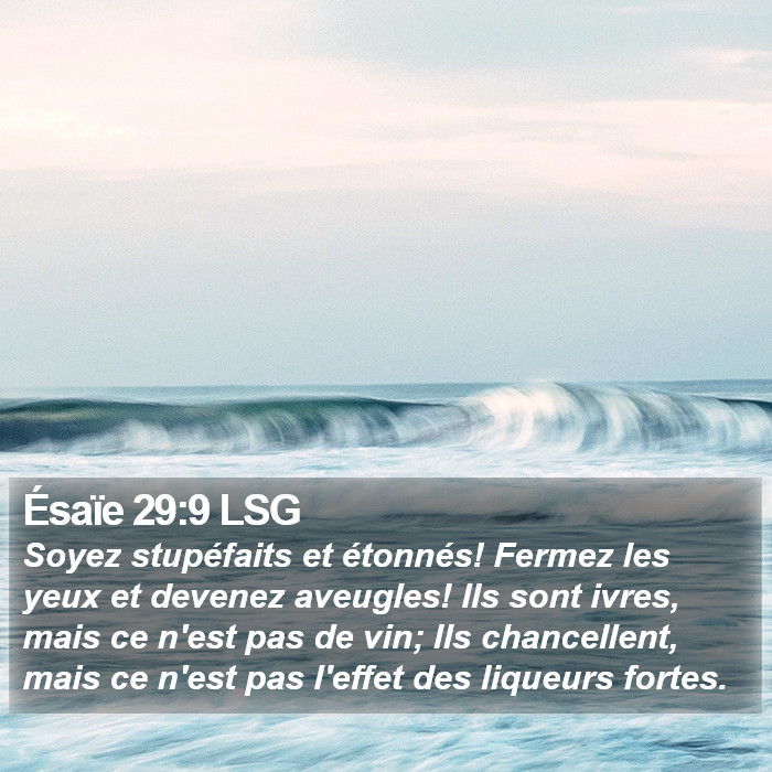 Ésaïe 29:9 LSG Bible Study