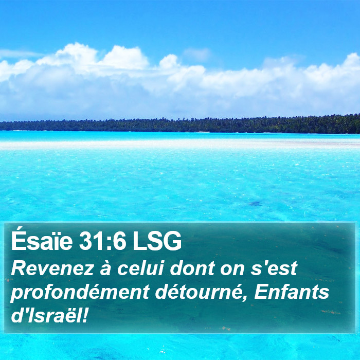 Ésaïe 31:6 LSG Bible Study