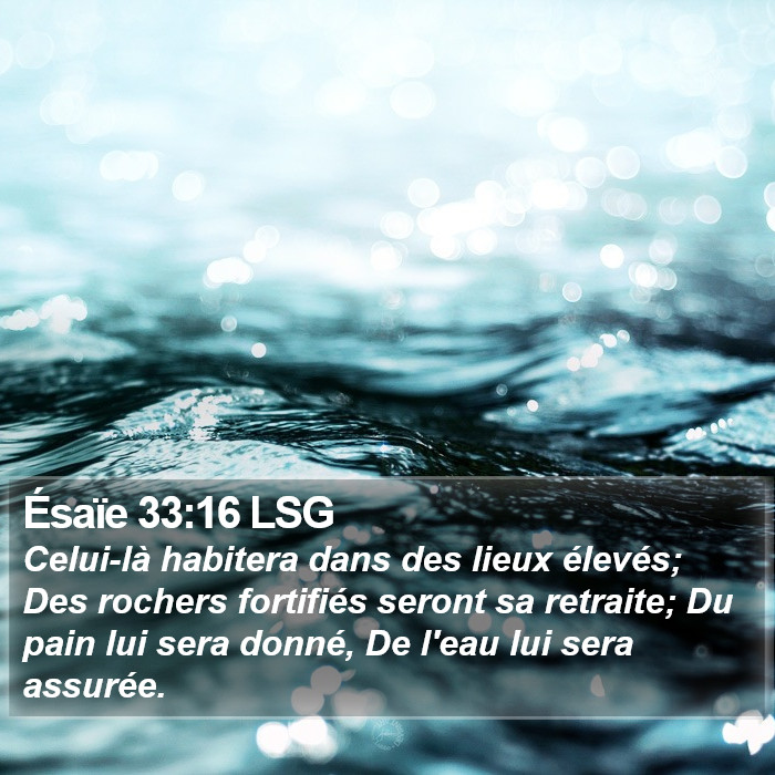 Ésaïe 33:16 LSG Bible Study