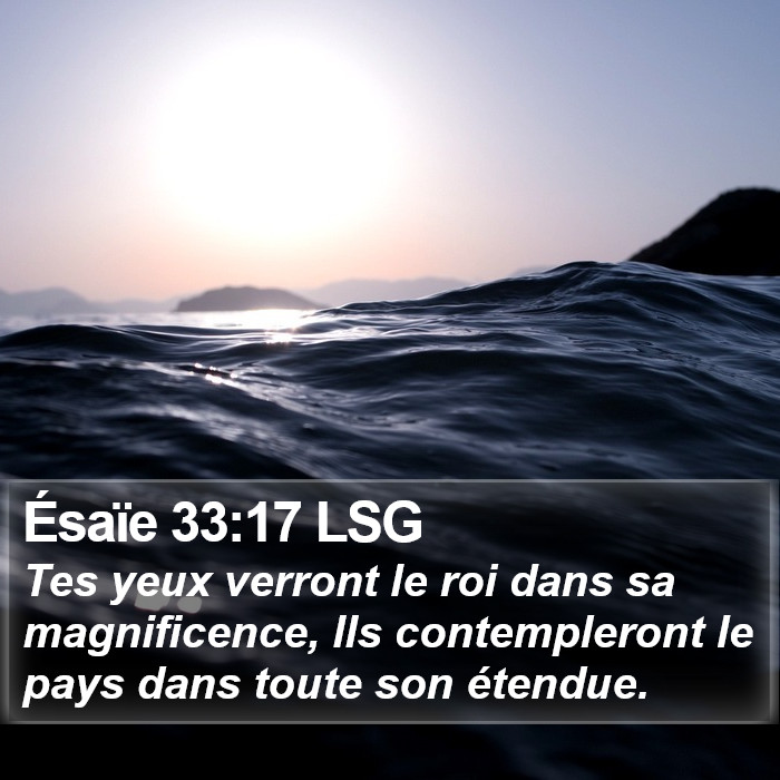 Ésaïe 33:17 LSG Bible Study