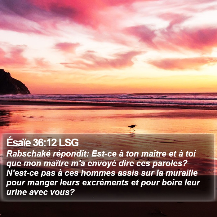 Ésaïe 36:12 LSG Bible Study