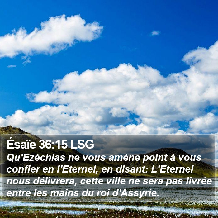 Ésaïe 36:15 LSG Bible Study