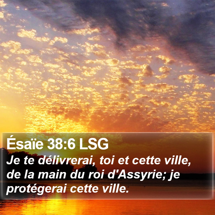 Ésaïe 38:6 LSG Bible Study