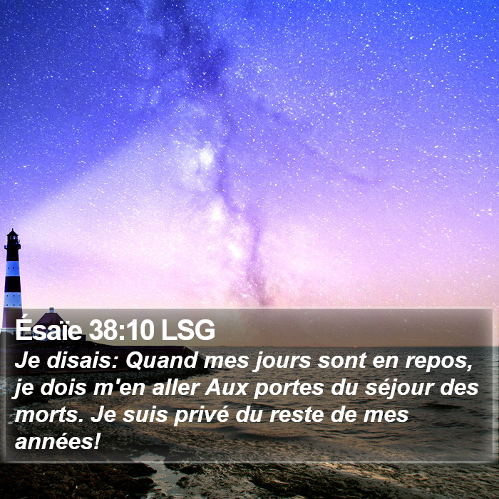 Ésaïe 38:10 LSG Bible Study