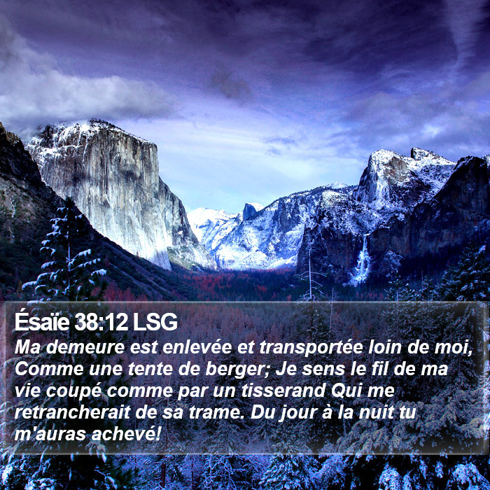 Ésaïe 38:12 LSG Bible Study